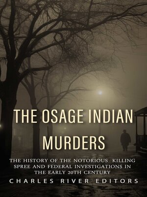 cover image of The Osage Indian Murders